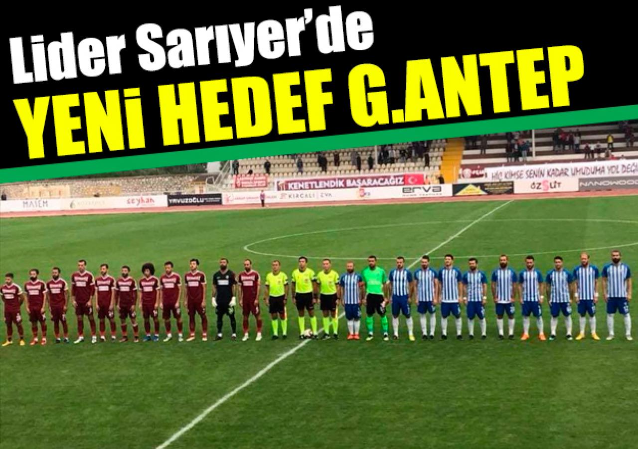 Sarıyerspor'da yeni hedef Gaziantepspor