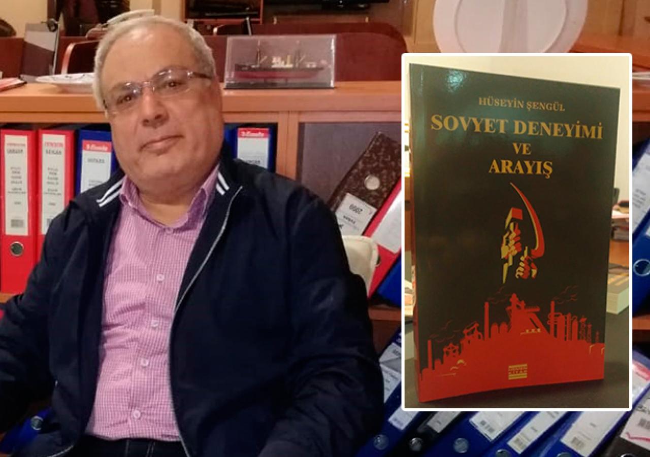 Hüseyin Şengül'den yeni kitap: Sovyet Deneyimi ve Arayış