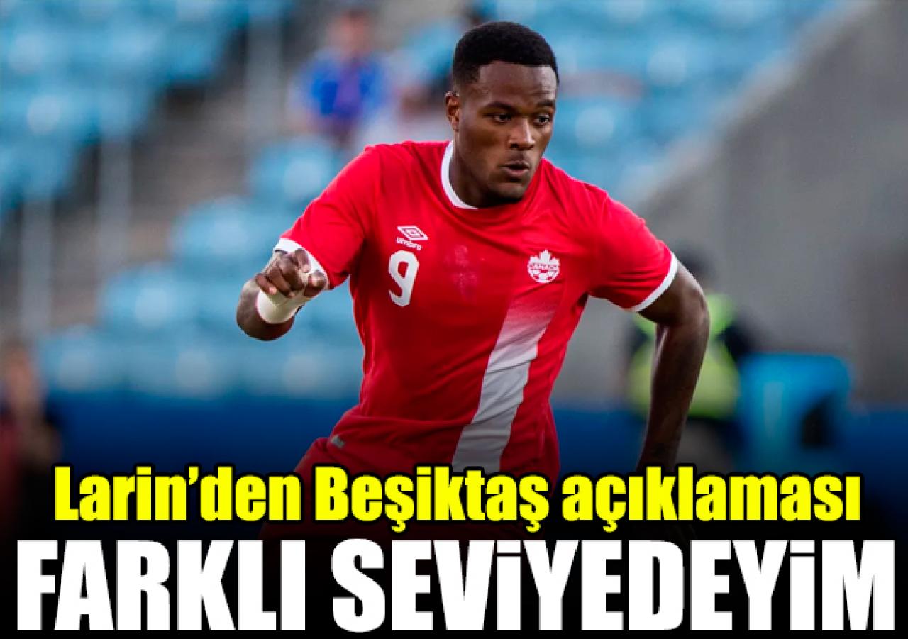 Larin: Artık farklı seviyedeyim