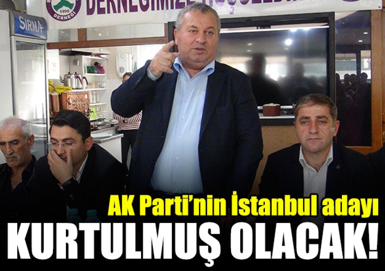 Ak Parti'nin adayı Kurtulmuş olacak