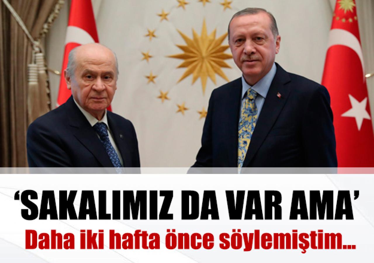 Sakalımız da var ama