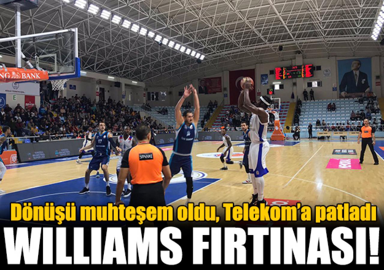 Büyükçekmece'de Devin Williams fırtınası!