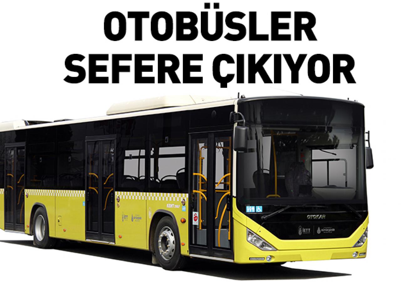 Otobüsler bugün yola çıkıyor