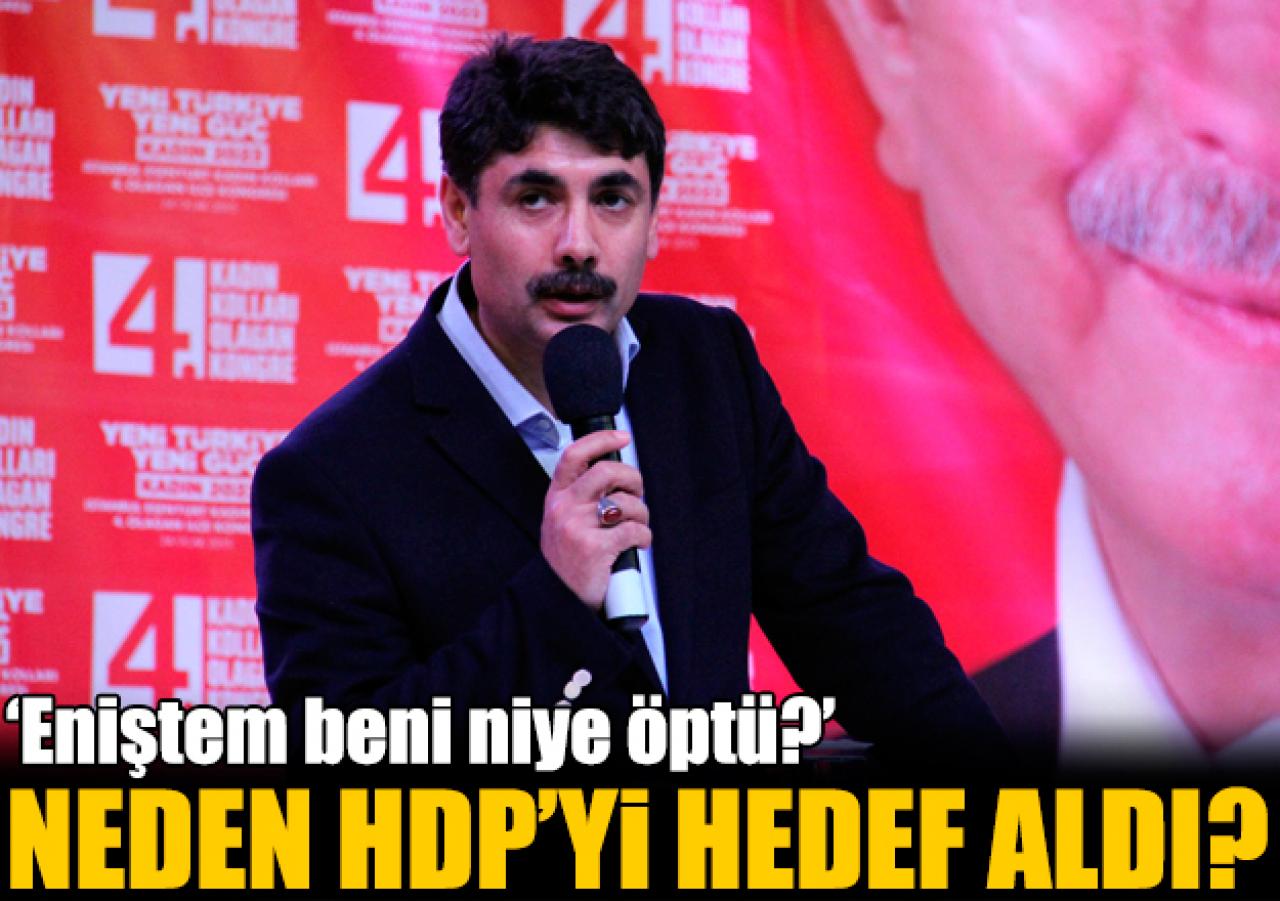 Atalay HDP’yi neden hedef aldı?