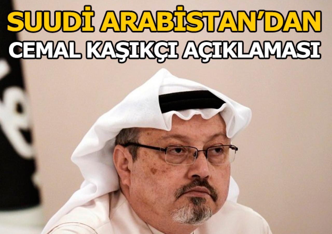 Suudi Arabistan'dan Cemal Kaşıkçı açıklaması