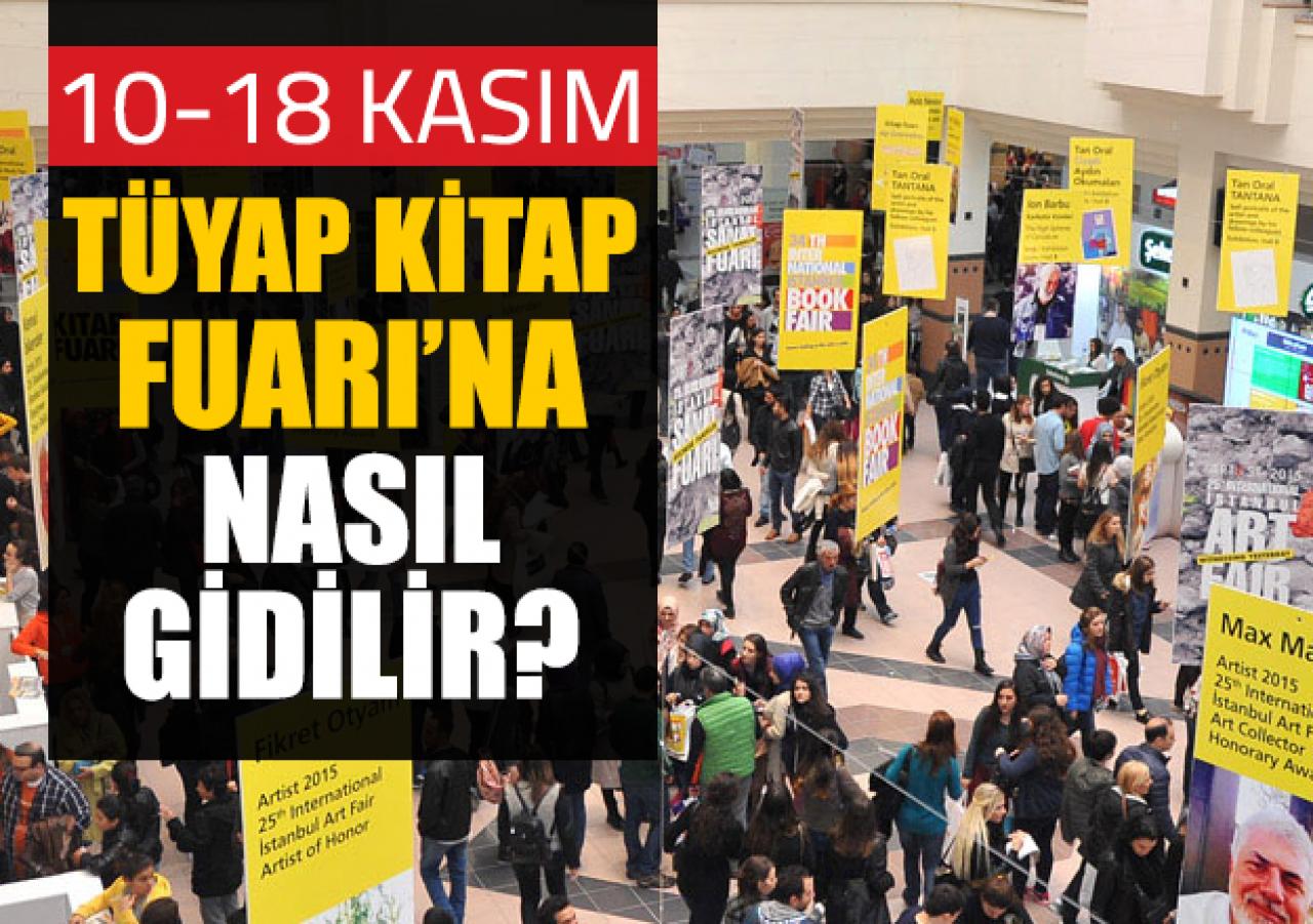 TÜYAP Kitap Fuarı'na nasıl gidilir? Özel ve toplu ulaşım güzergahları