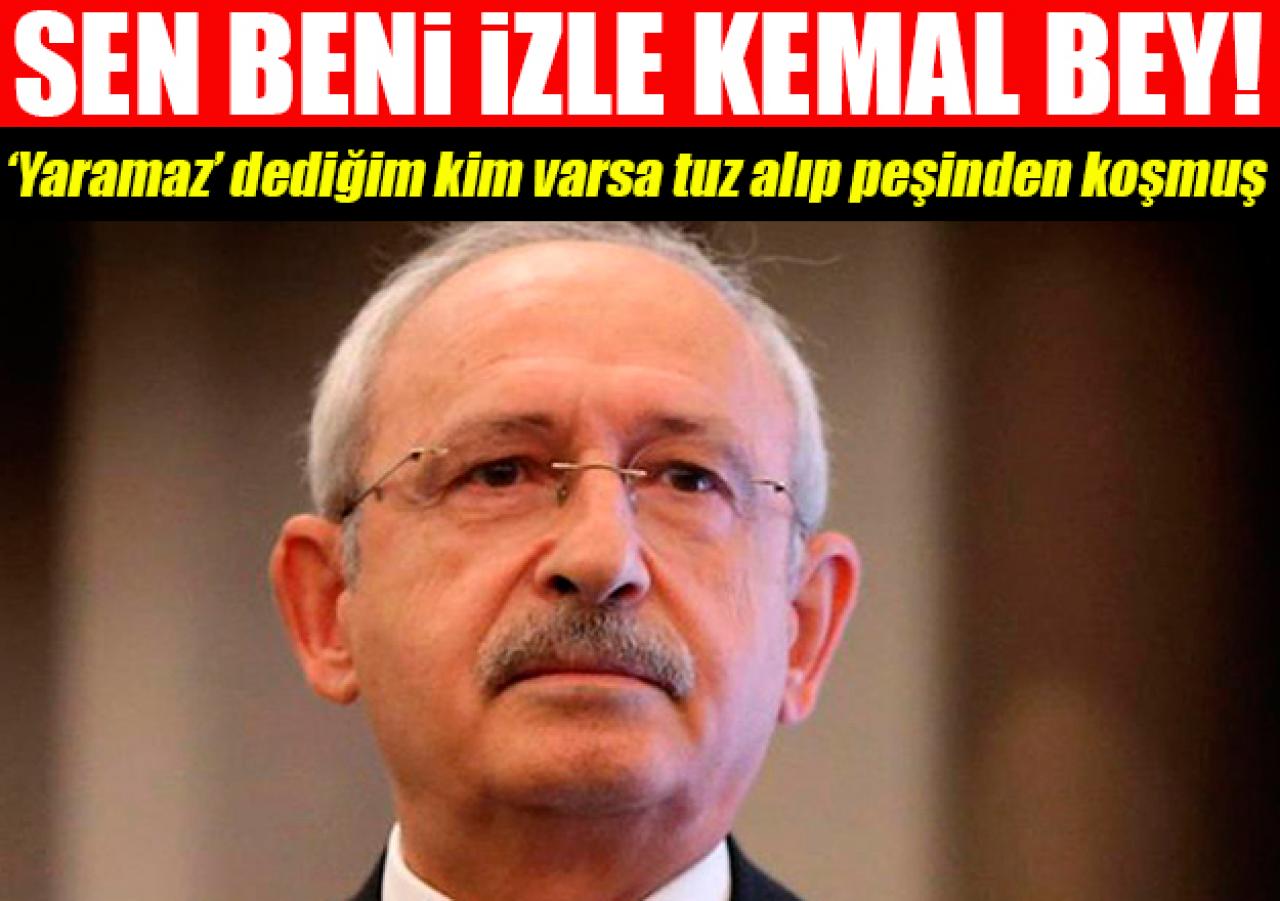 Sen, beni izle Kemal bey!