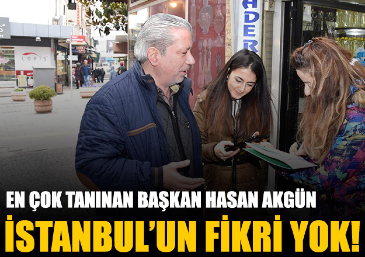 İstanbul'un fikri yok!