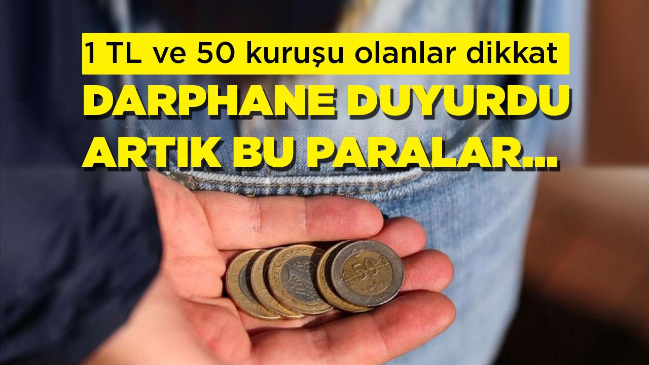 1 lira ve 50 kuruşu bulunanlar dikkat! Darphane uyardı: Artık bu paralar...