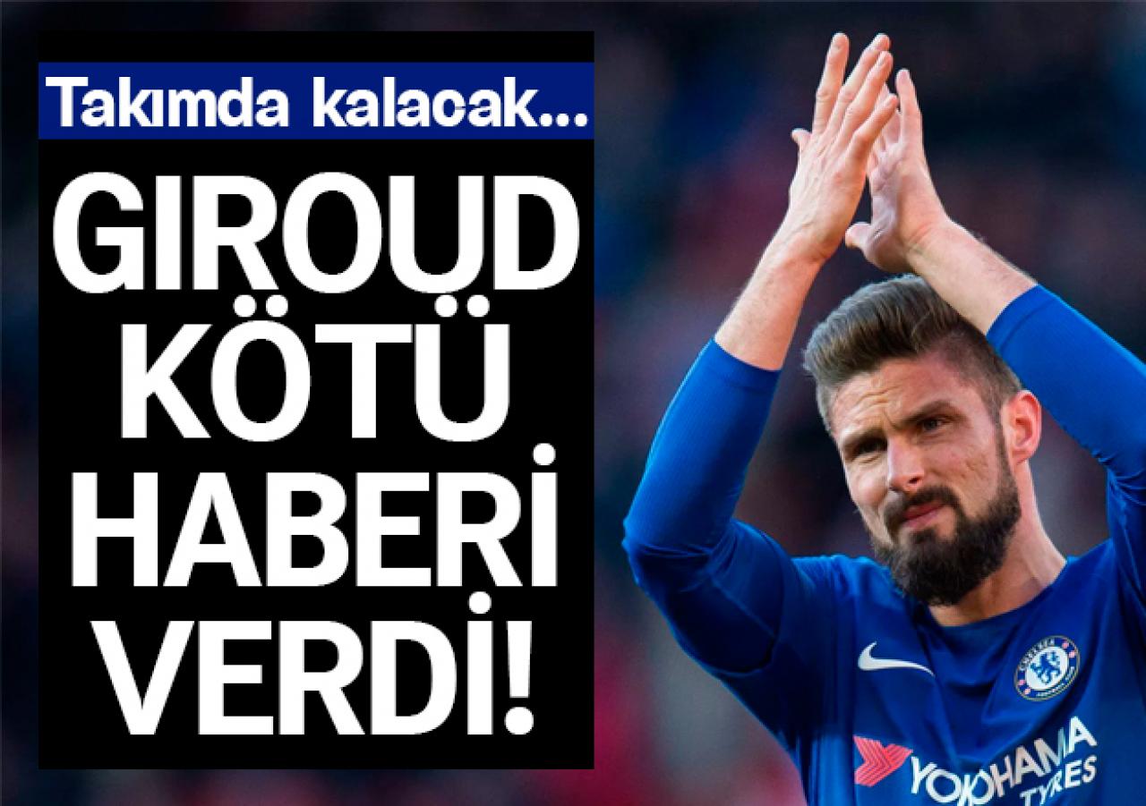 Olivier Giroud'dan kötü haber