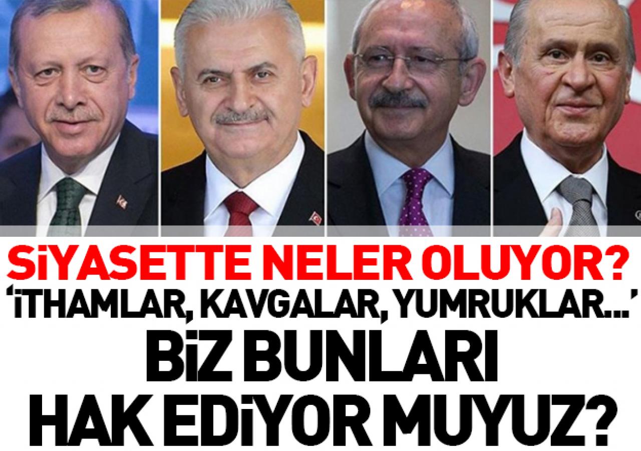 Siyasette neler oluyor?