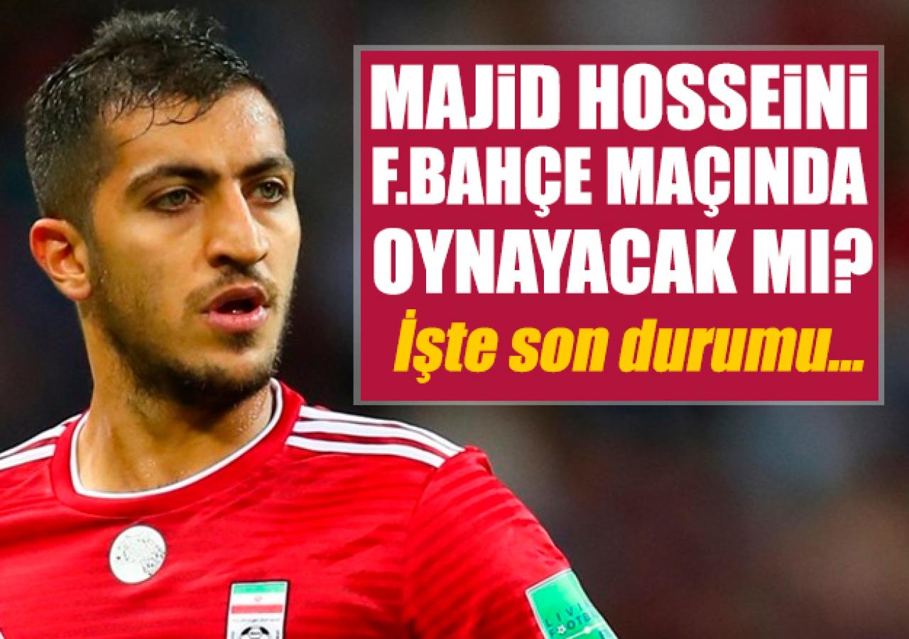 Majid Hosseini Fenerbahçe maçında oynayacak mı? Son durumu...