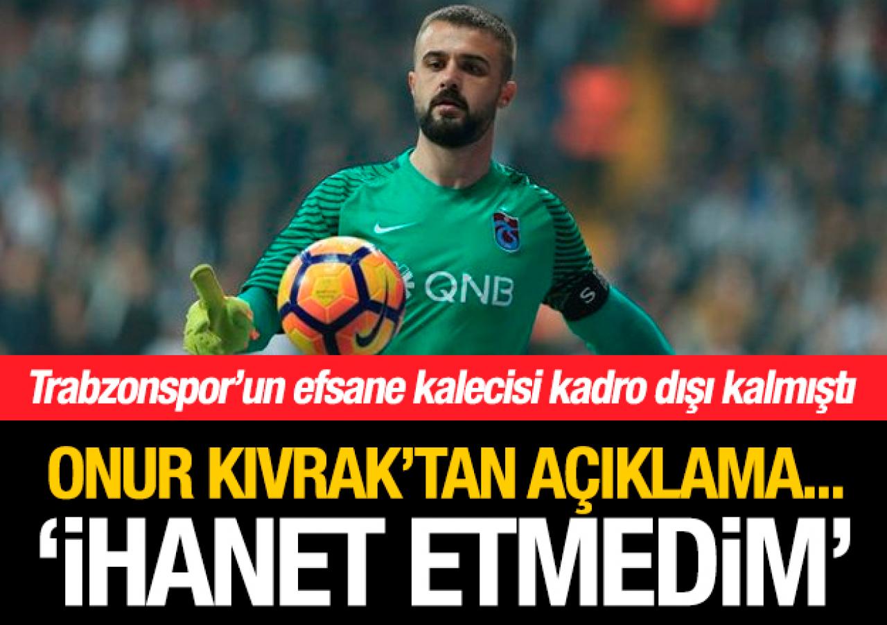 Onur: İhanet etmedim