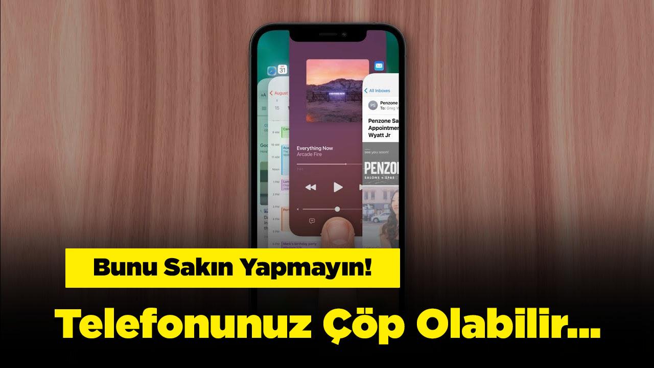 iPhone'unuzdaki arka plan uygulamalarını kapatmayın!