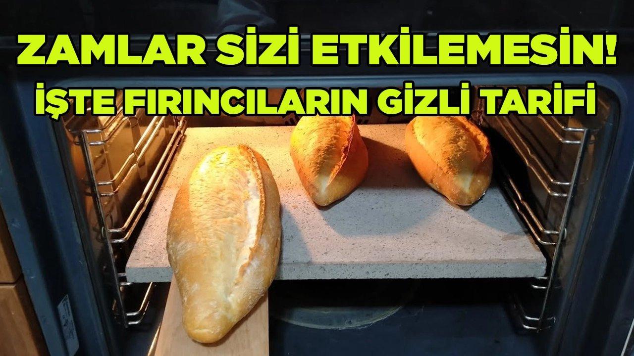 Ekmeğe zam kapıda! Taş fırın ekmek lezzetini evinize taşıyın! İşte fırıncıların gizli tarifi…