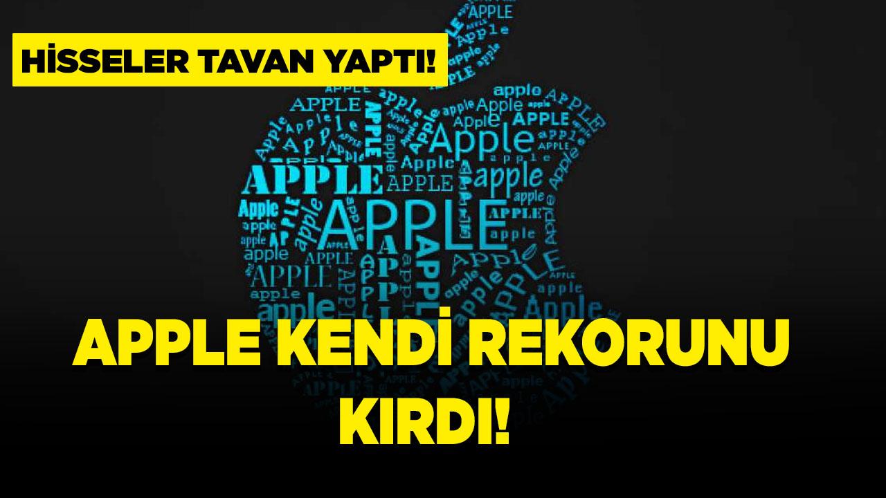 Apple tüm zamanların rekorunu kırdı!