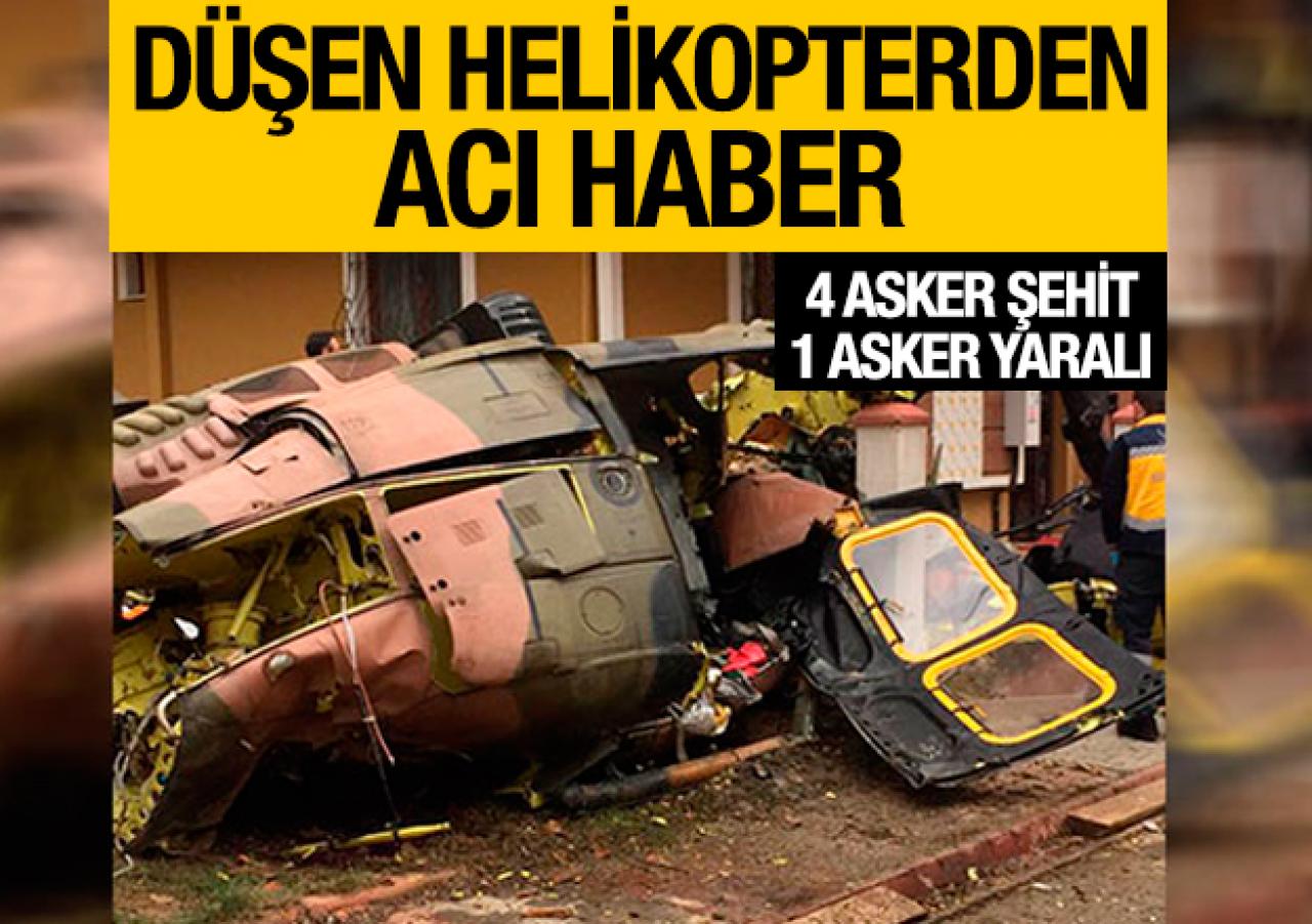 Sancaktepe'den acı haber: Düşen helikopterde 4 asker şehit, 1 asker yaralı