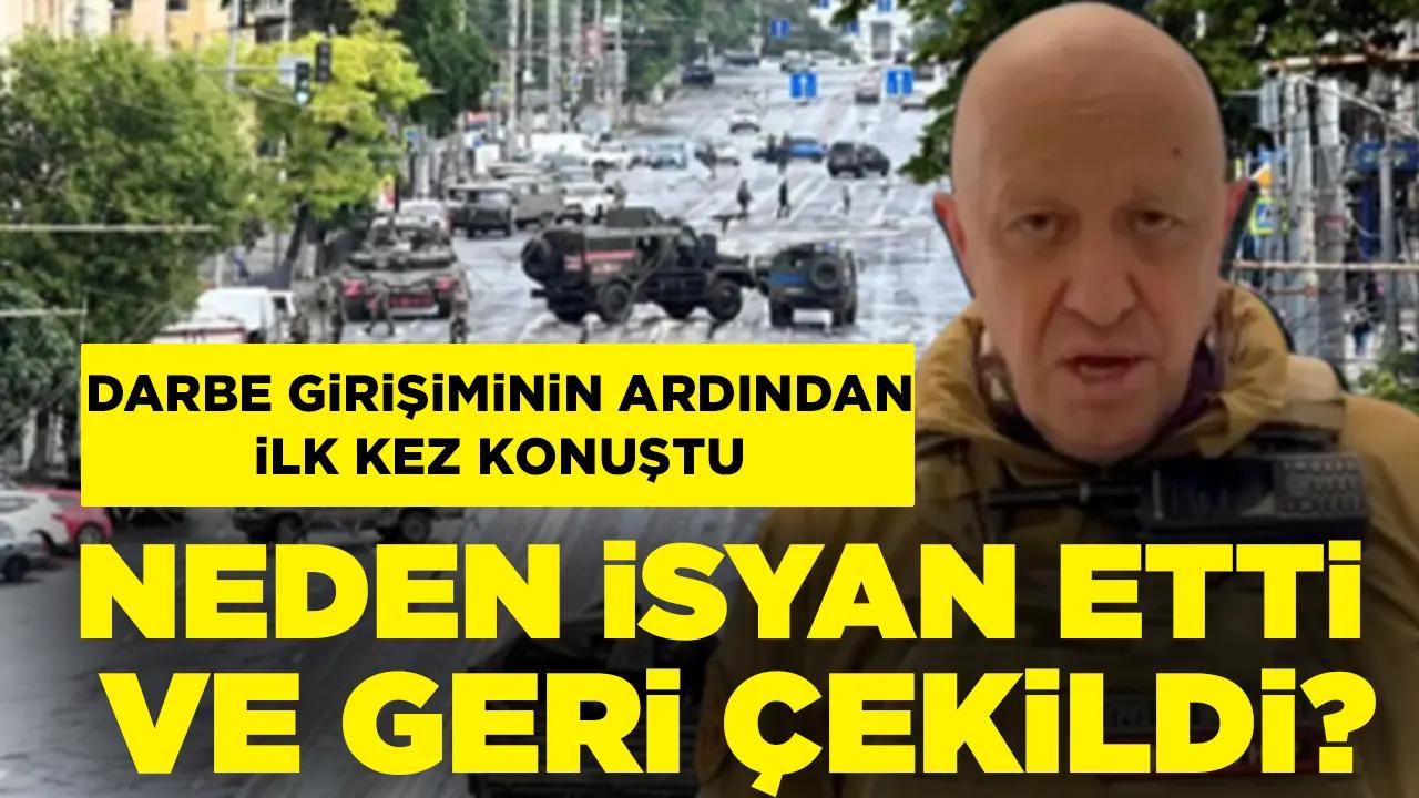 Prigojin'den isyan girişiminin ardından ilk açıklama