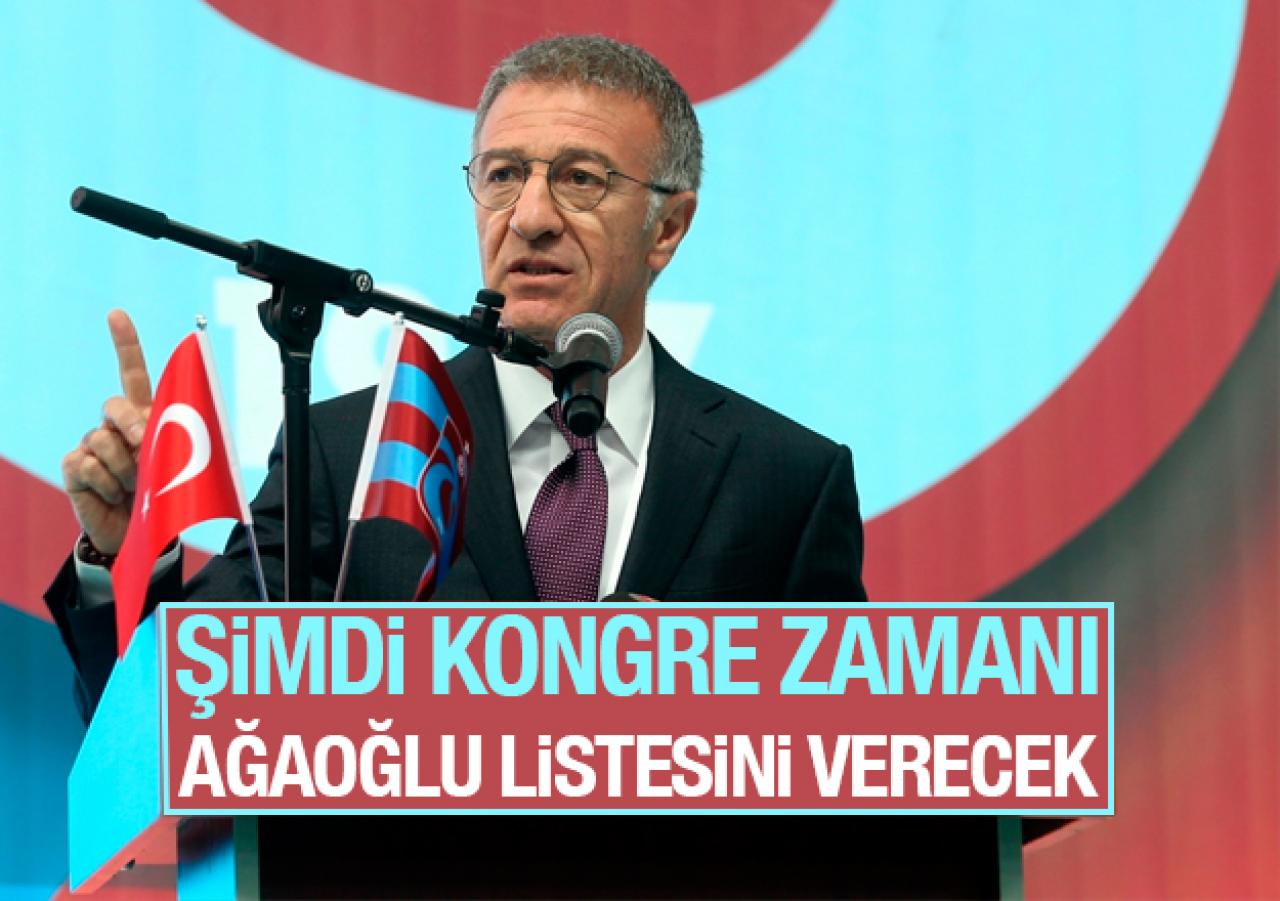 Trabzonspor'da kongre zamanı! Ahmet Ağaoğlu'nun listesinde kimler yok?