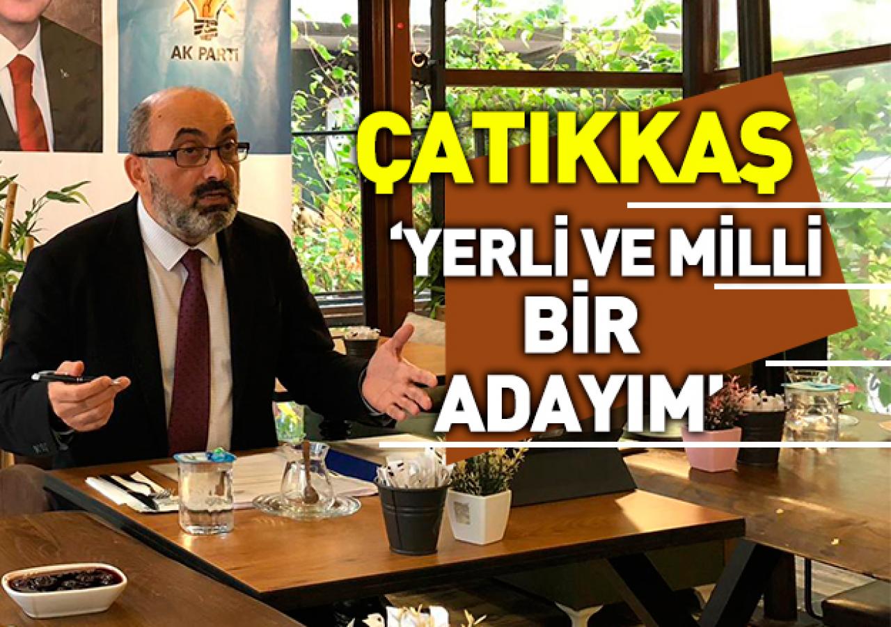 Yerli ve milli bir adayım