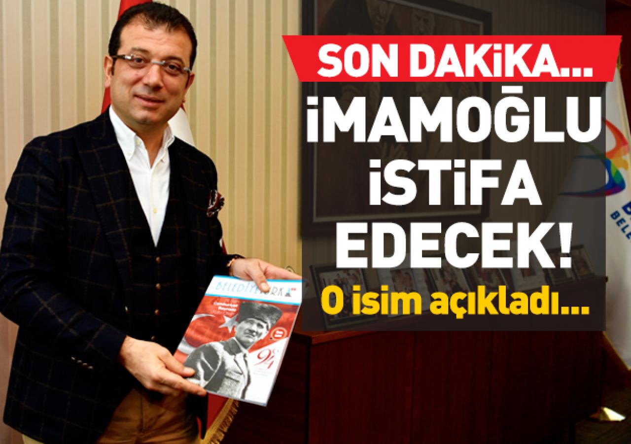 Ekrem İmamoğlu istifa edecek! O isim canlı yayında açıkladı