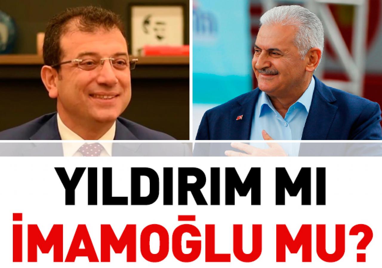 Yıldırım mı İmamoğlu mu?