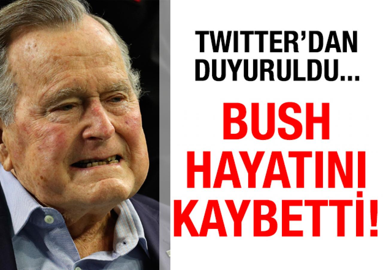 Baba Bush hayatını kaybetti