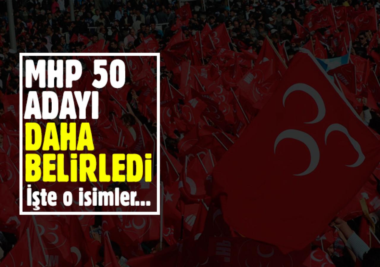 MHP'nin 50 belediye başkanı adayı açıklandı! İşte o isimler