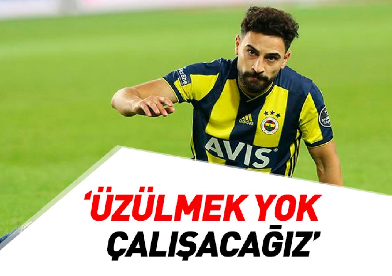 Mehmet Ekici: Üzülmek yok, çalışacağız