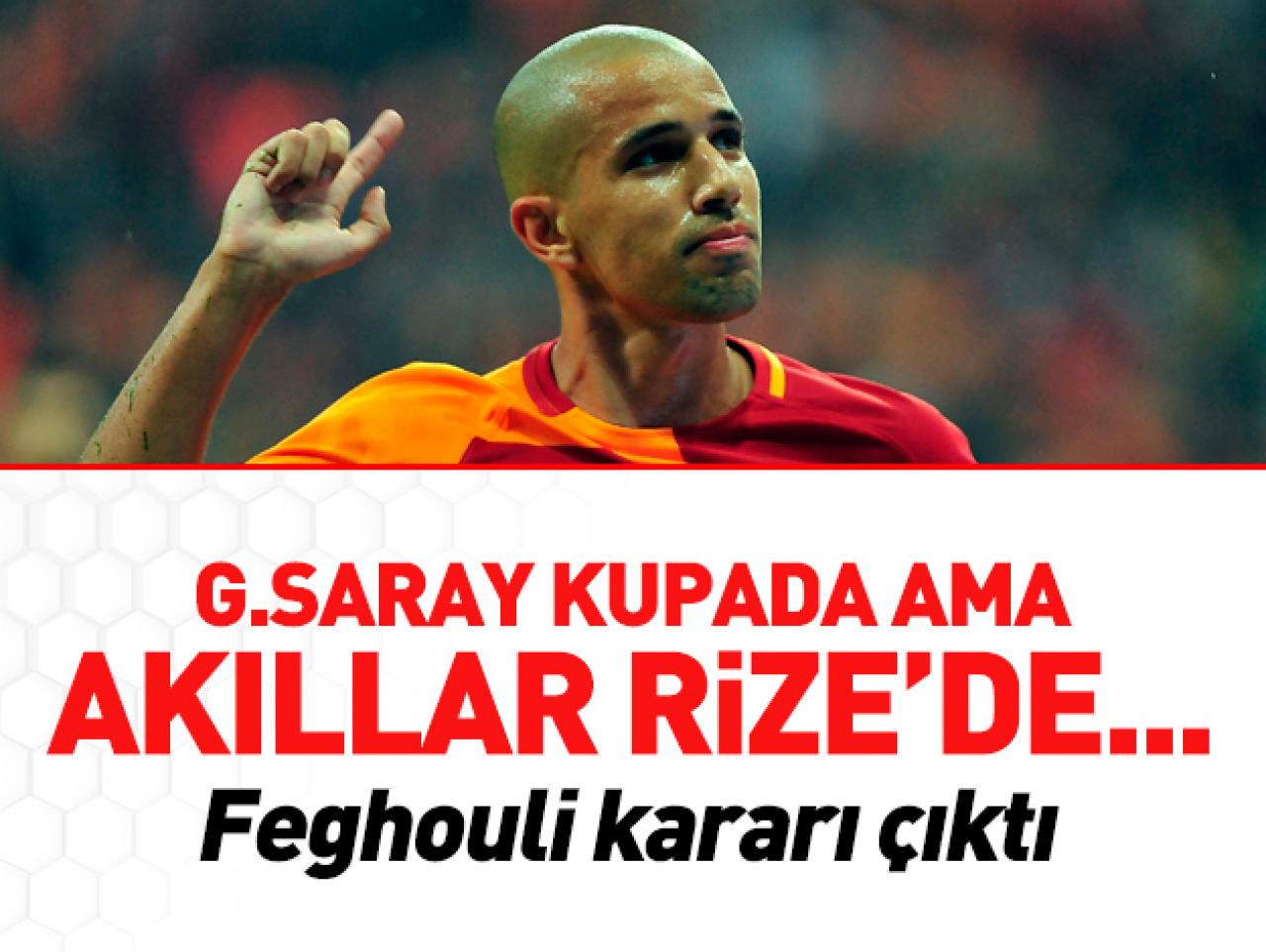 G.Saray'da Feghouli pansumanı