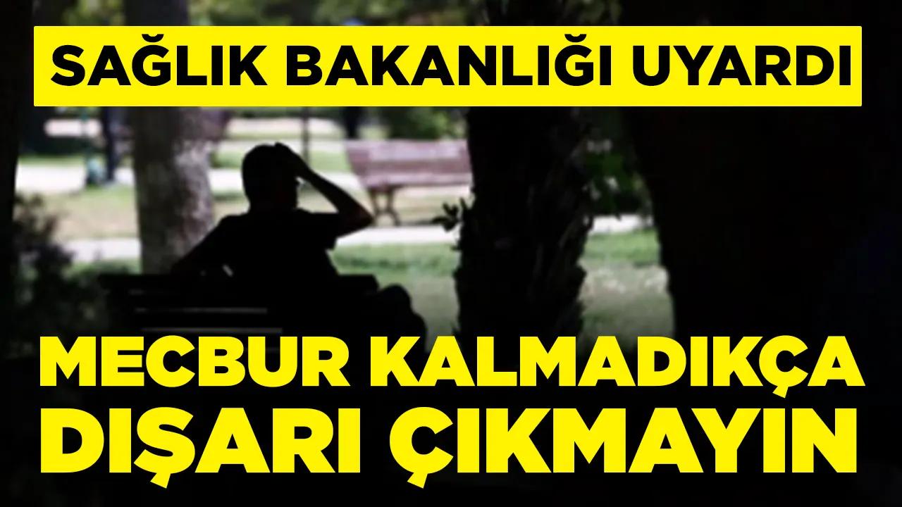 Sağlık Bakanlığı'ndan 'sıcak hava' uyarısı