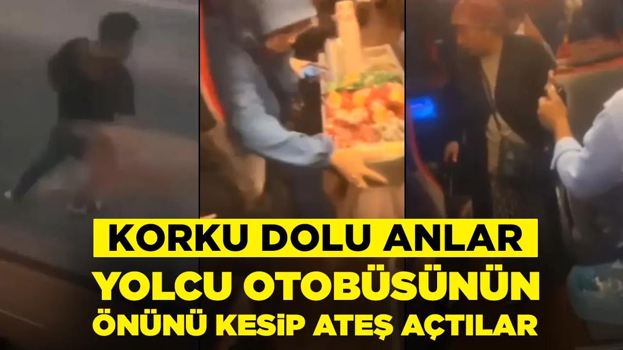 Dehşete düşüren anlar...Yolcu otobüsünün önünü kesip, ateş açtılar