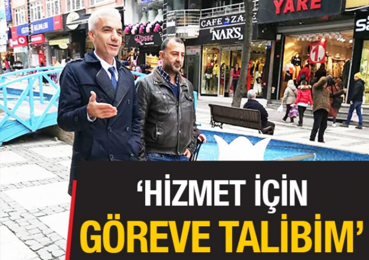 Hizmet için göreve talibim