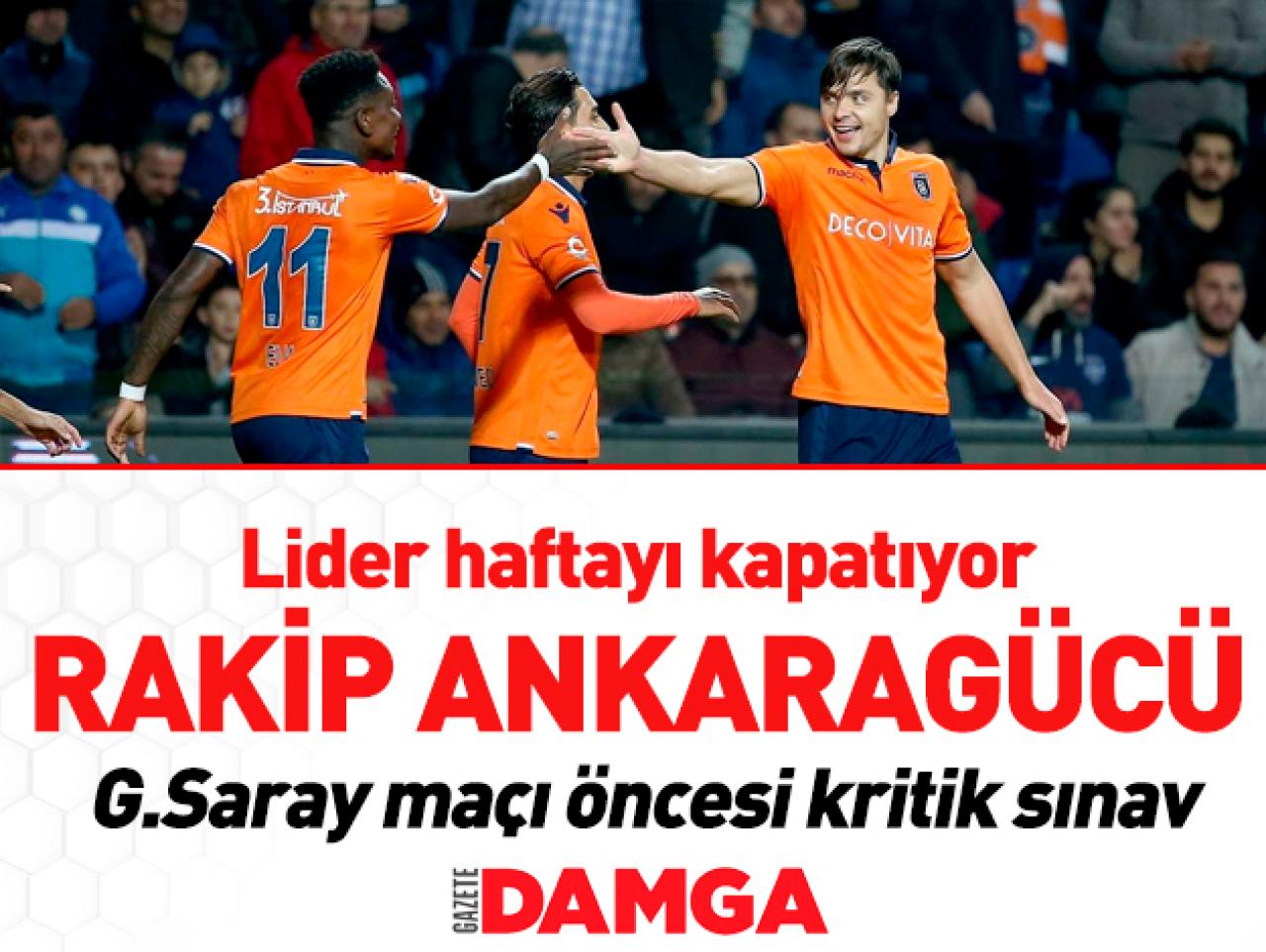 Başakşehir Ankaragücü deplasmanında