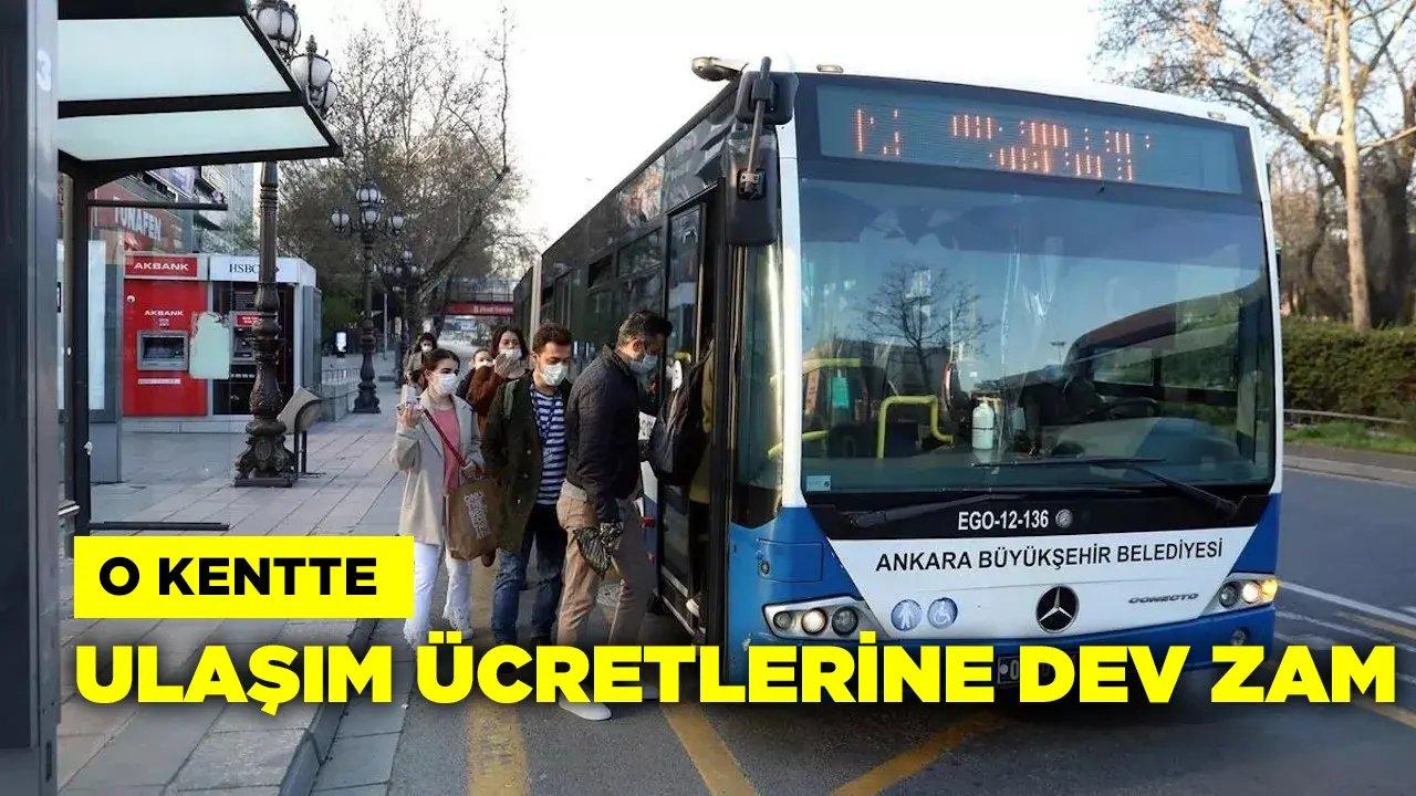 O Kentte Ulaşım Ücretlerine Dev Zam