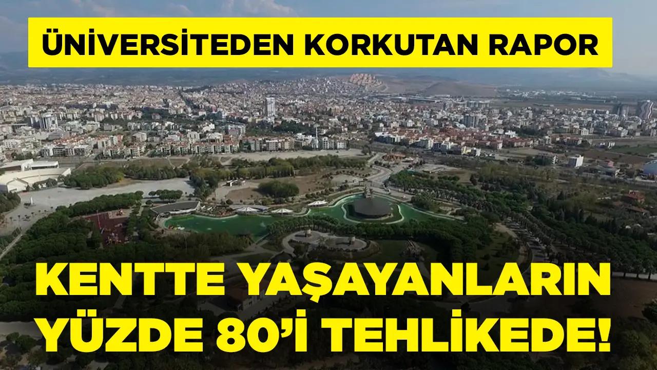 Kentin yüzde 80’i risk altında! Üniversiteden korkutan deprem raporu…