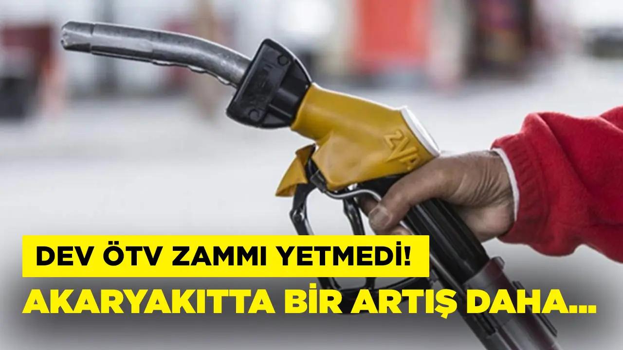 ÖTV zammı sonrası ilk kez! Akaryakıta bir zam daha geliyor!