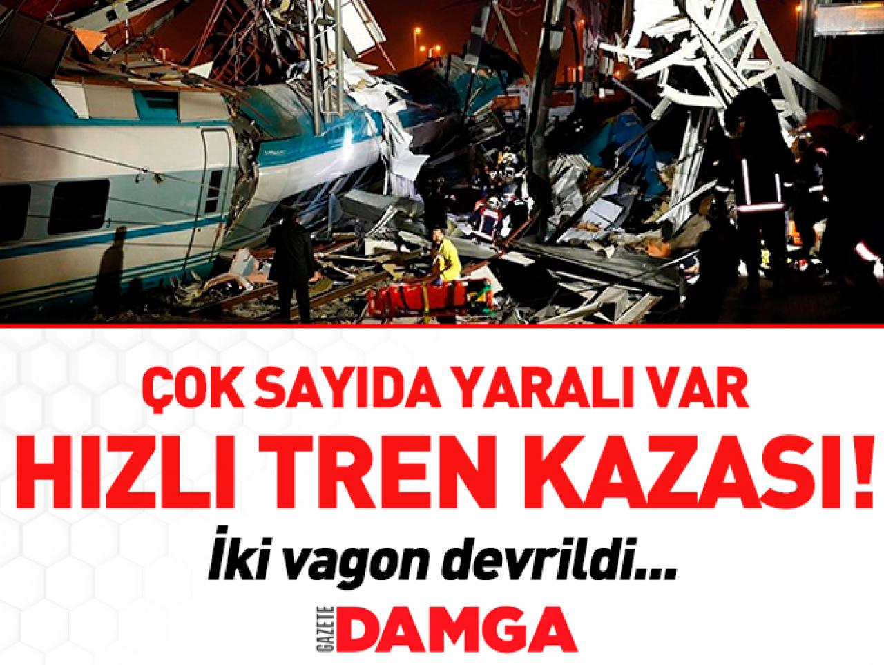 Ankara'da yüksek hızlı tren kazası! Yaralı veya ölü var mı? Son dakika