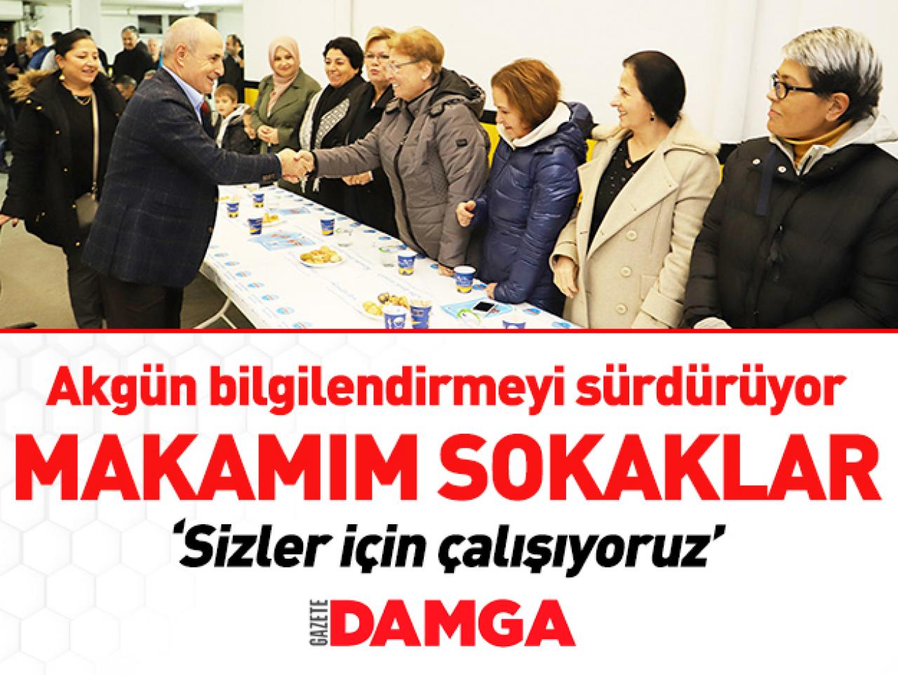 Makamım sokaklardır