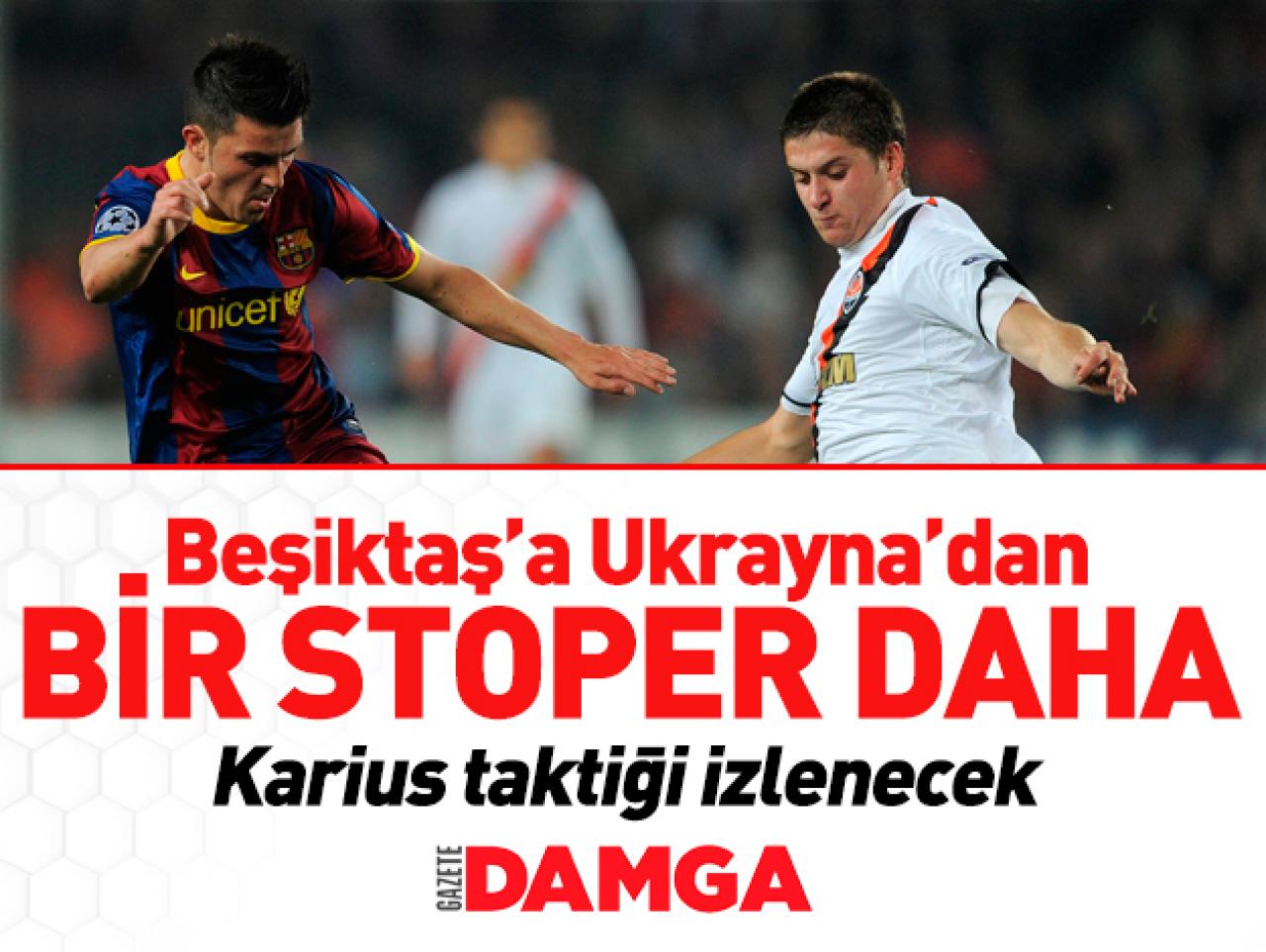 Ukrayna'dan bir stoper daha