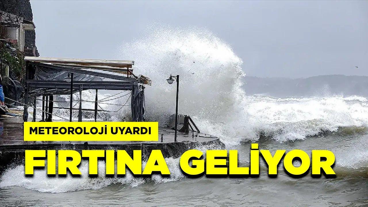 Meteoroloji'den Fırtına Uyarısı