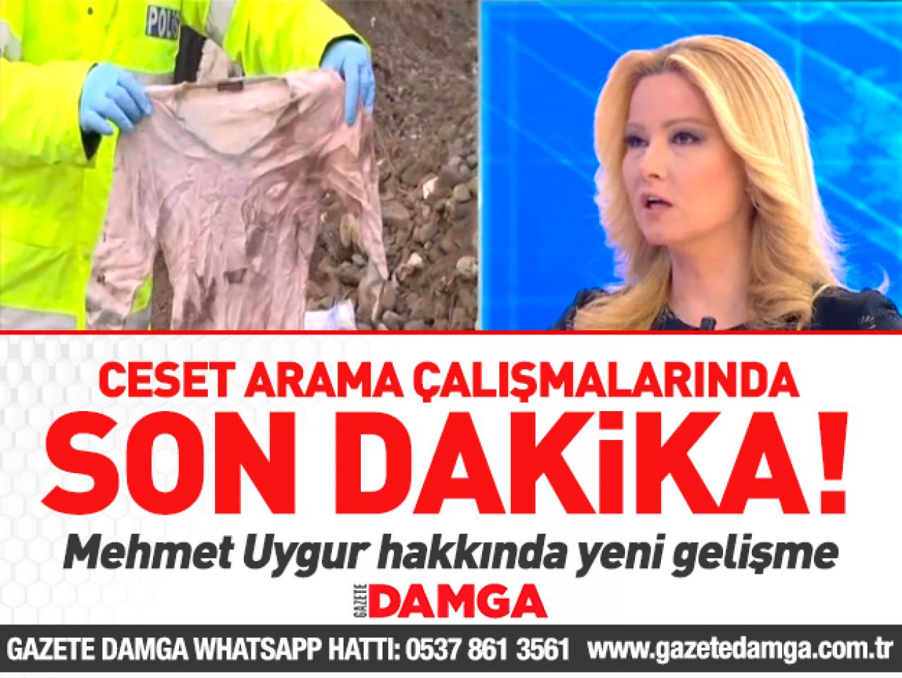 Mehmet Uygur cesedinin araştırılmasında flaş detaylar...