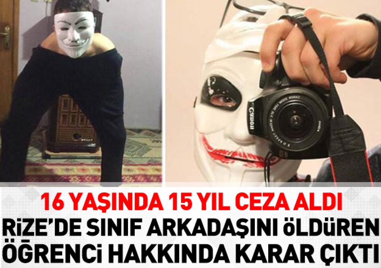 16 yaşındaki öğrenciye 15 yıl hapis