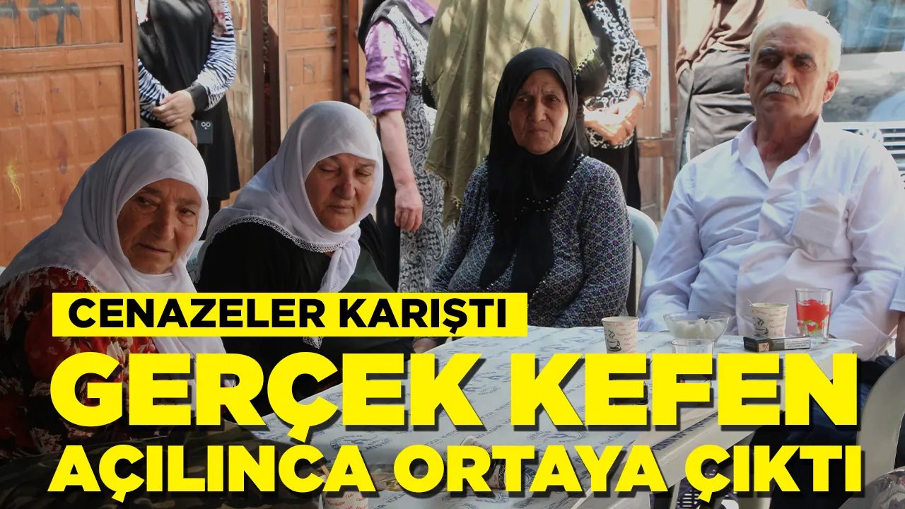 Cenazeler karıştı, gerçek kefen açılınca ortaya çıktı