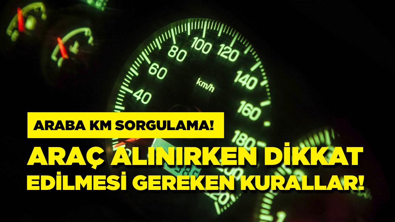 Araç km sorgulama nasıl yapılır?