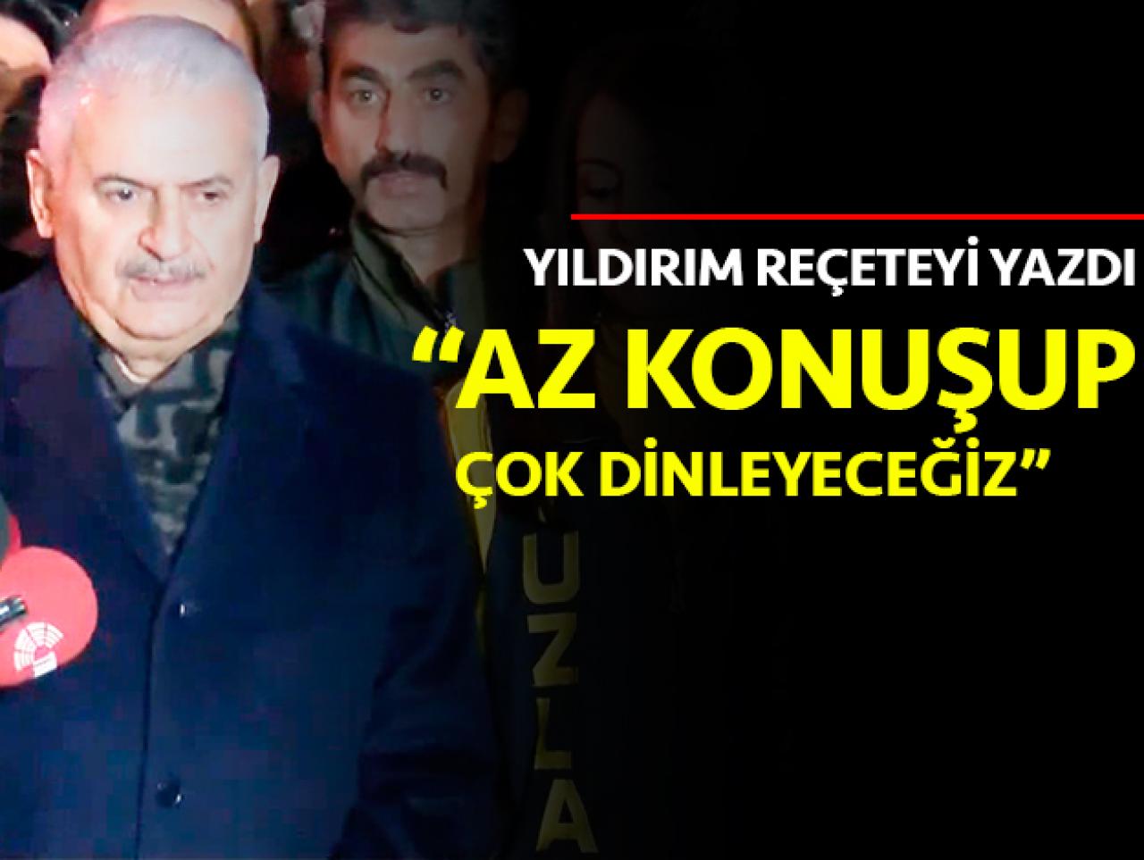 Az konuşup çok dinleyeceğiz