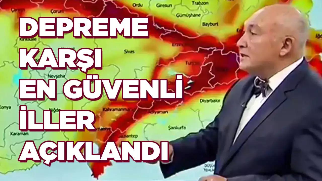 Prof. Dr. Ercan yıkıcı depreme karşı en güvenli illeri açıkladı