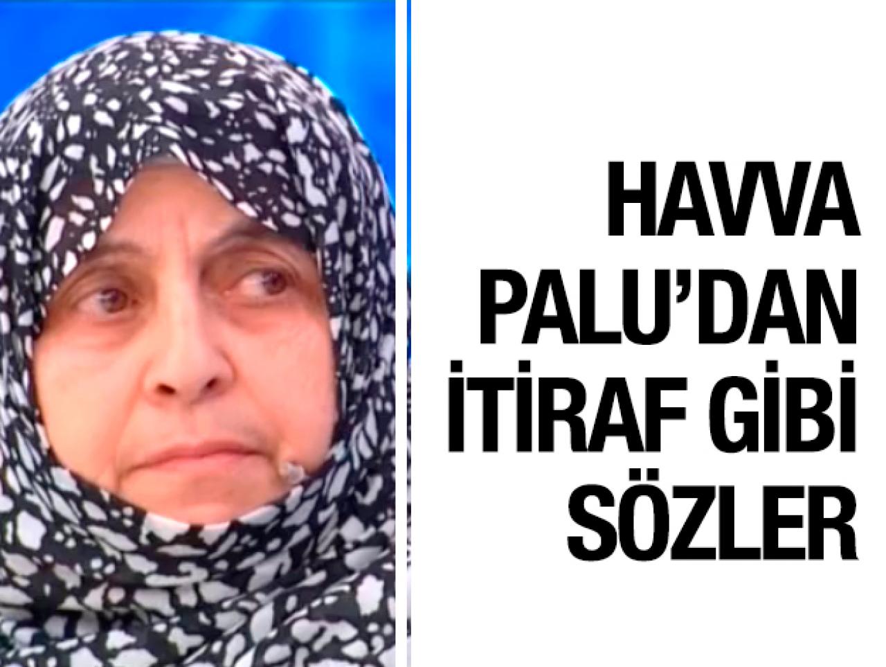 Meryem Tahnal'ın öldürülmesiyle ilgili flaş Havva Palu gelişmesi