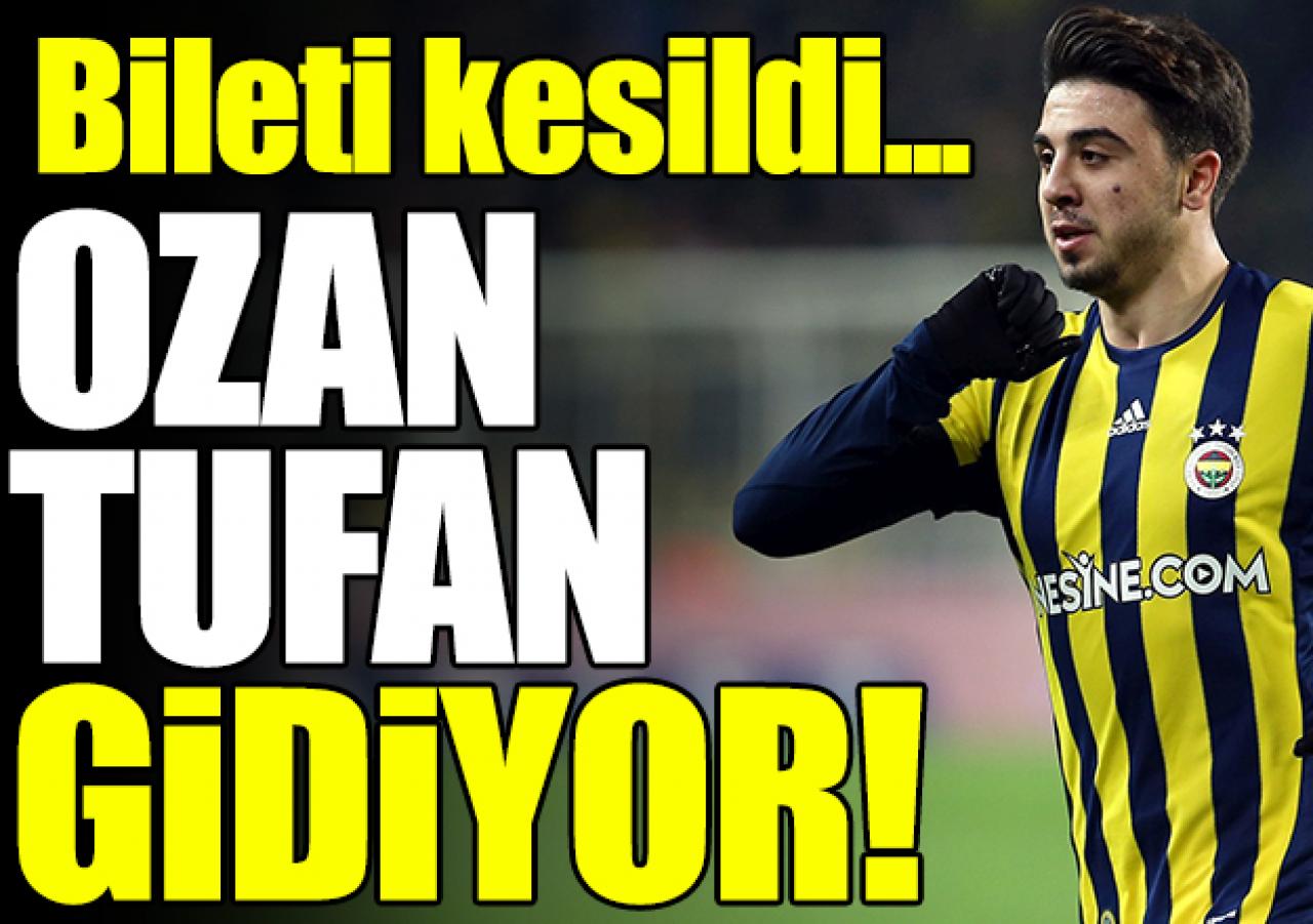 Ozan Tufan gidiyor!