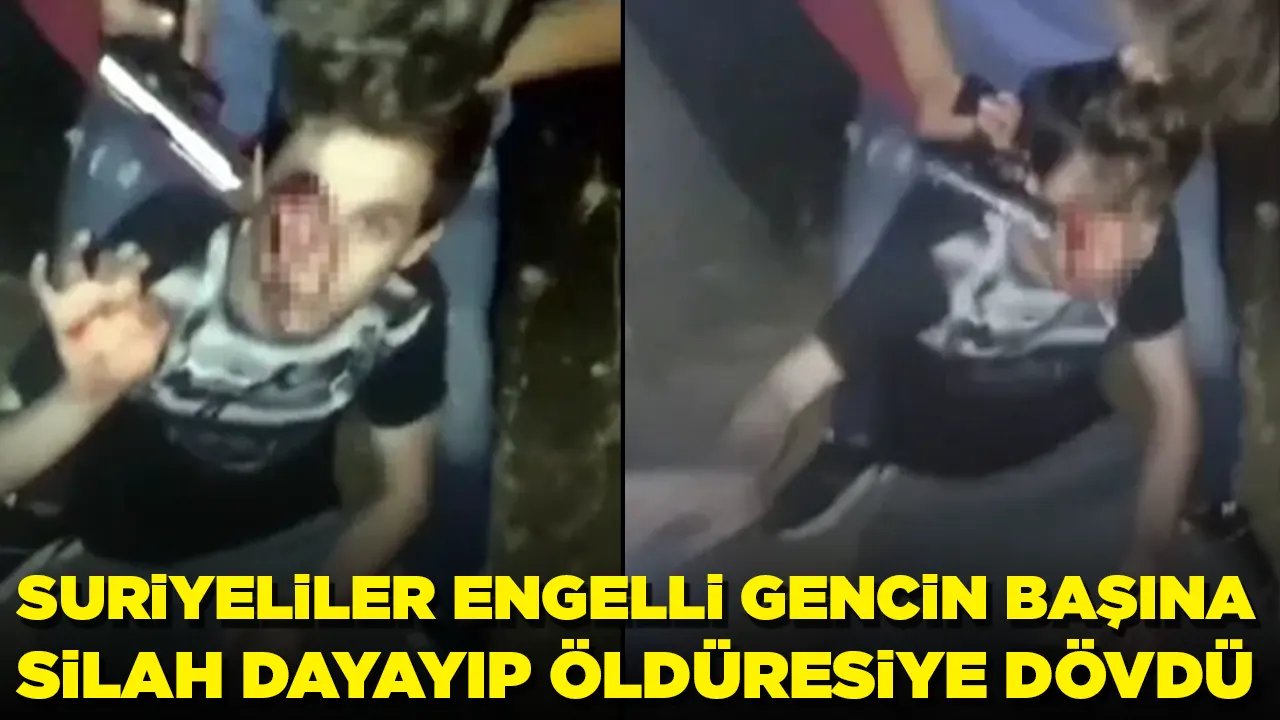 Suriyeliler engelli gencin başına silah dayayıp, darbetti: Daha ne olması gerekiyor?